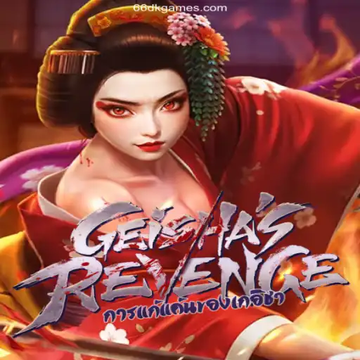 Discover the Thrills of GeishasRevenge: A Captivating Journey